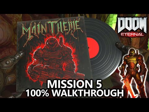 DOOM Eternal - Mission 5 - 100% Walkthrough - All Secrets, Collectibles, Upgrades & Challenges