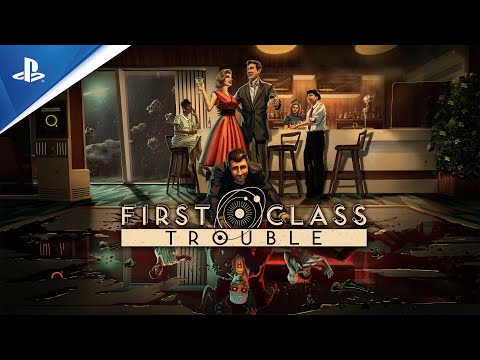 First Class Trouble PS5 Announcement Trailer 