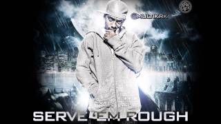 Prodigy - Serve 'Em Rough (2012) [ HOT - NEW - CDQ - DIRTY - NODJ ]