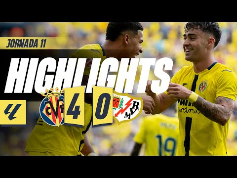 HIGHLIGHTS | VILLARREAL 4-0 RAYO VALLECANO | LALIGA