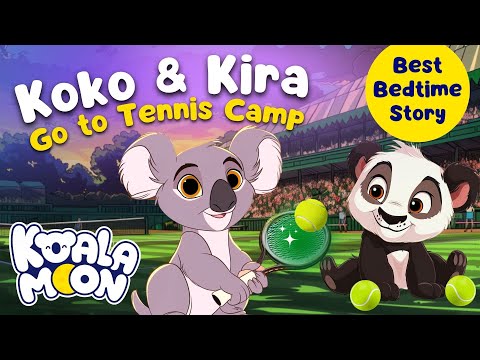 Relaxing Sleep Story: Koko and Kira Learn Tennis 🎾 | Best Bedtime Story