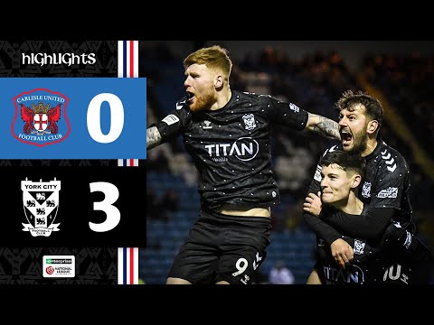 📺 Match Highlights | Carlisle United 0-3 York City | 2025/26