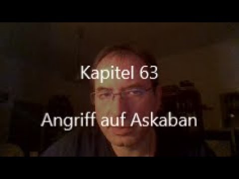 Die Unbestechlichen Kap.63 – Angriff auf Askaban