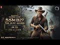 SSMB29 - First Look Trailer | S S Rajamouli | Mahesh Babu | M. M. Keeravani | Raashi Khanna, Amitabh