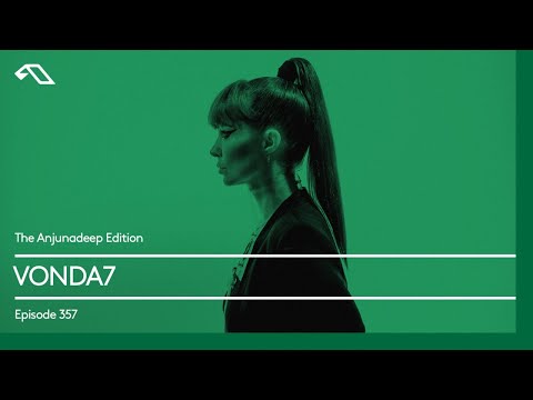 The Anjunadeep Edition 357 with VONDA7