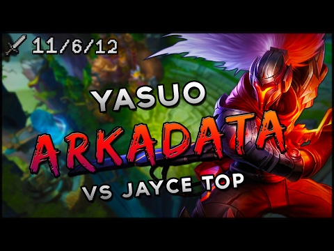 S7 | ArKaDaTa Yasuo vs Jayce TOP | Ranked League VOD