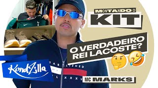 Montando o Kit com MC Marks – LACOSTE OU TOMMY?