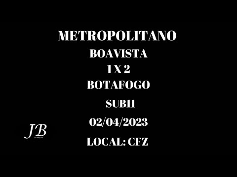 BOAVISTA 1 X 2 BOTAFOGO SUB11   METROPOLITANO   CFZ ZICO - 02 04 2023