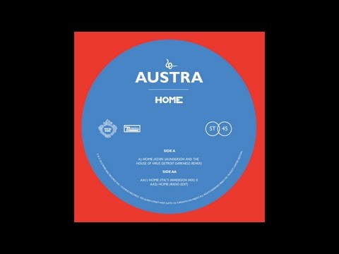 Austra - Home (Kevin Saunderson Remix)