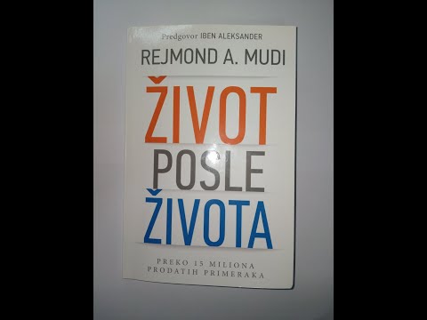 CELA KNJIGA - "Život posle života" Rejmond A. Mudi
