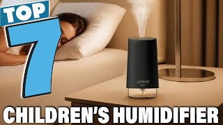 7 Best Humidifiers for Children: Moisture for Better Sleep