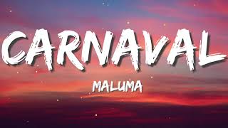 Maluma - Carnaval (Letra/Lyrics)