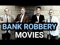 Top 10 Best BANK ROBBERY Movies