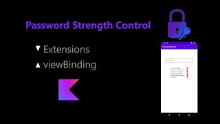 Download the video "Password Strength Control - Kotlin (Android)"
