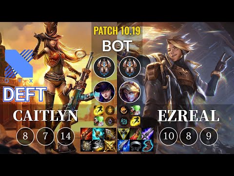 DRX Deft Caitlyn vs Ezreal Bot - KR Patch 10.19
