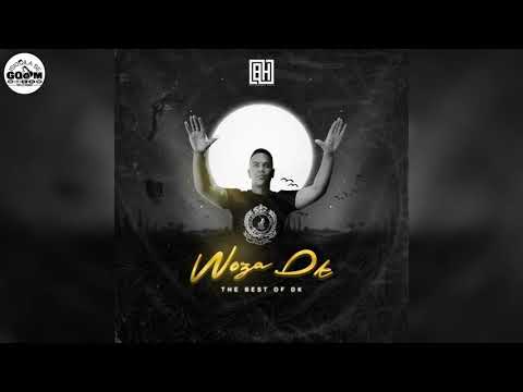 Woza DK Feat. Chronic Sound Music Is Everything