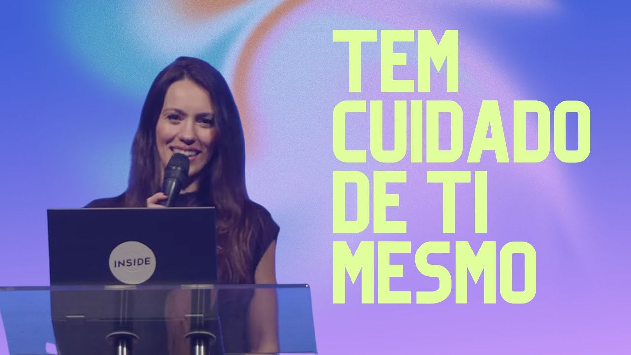 Tem cuidado de ti mesmo