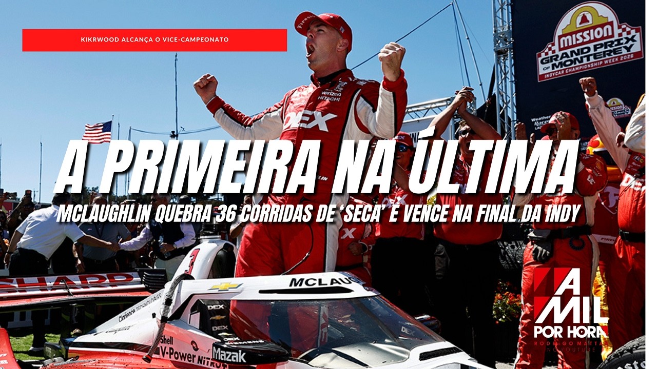 INDYCAR EM LAGUNA SECA | McLAUGHLIN ENCERRA JEJUM COM VITÓRIA E VICE É DE KYLE KIRKWOOD #indycar
