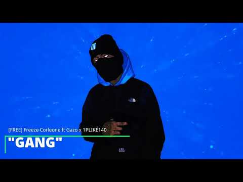 [FREE] "GANG" Freeze Corleone ft Gazo x 1PLIKÉ140 Drill Type Beat Instrumental 2021