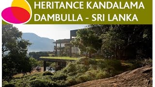 preview picture of video 'Heritance Kandalama, Dambulla - Sri Lanka.'
