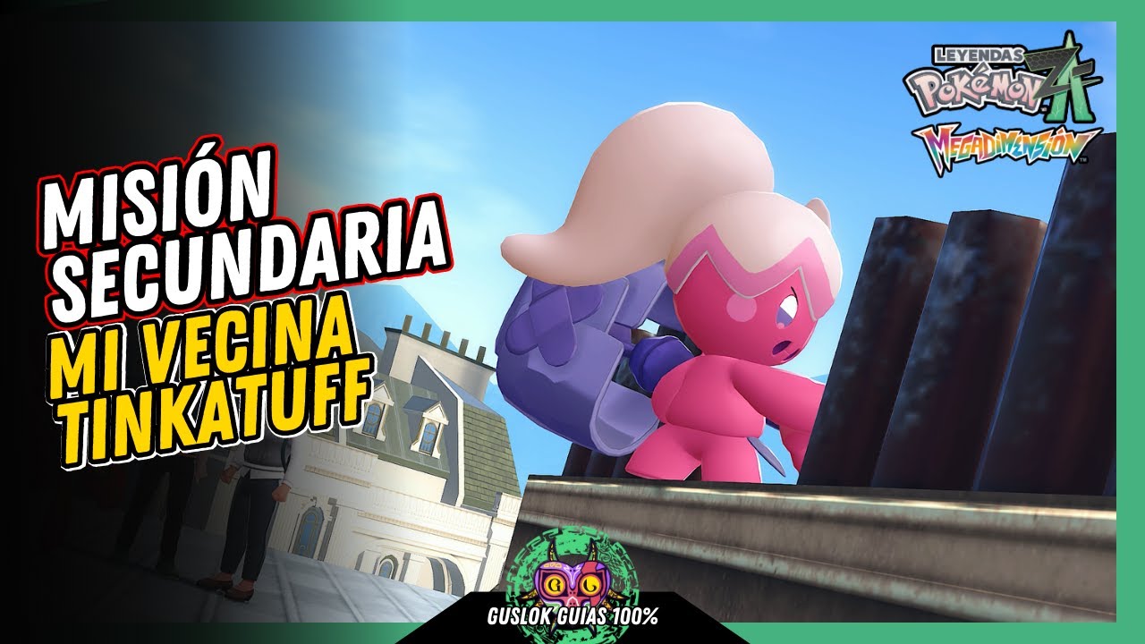 Leyendas Pokemon: Z-A Megadimension – MISIÓN SECUNDARIA 145: MI VECINA TINKATUFF 💯 | GUÍA 100% 🏆 Leyendas Pokemon: Z-A Megadimension – MISIÓN SECUNDARIA 145: MI VECINA TINKATUFF 💯 | GUÍA 100% 🏆