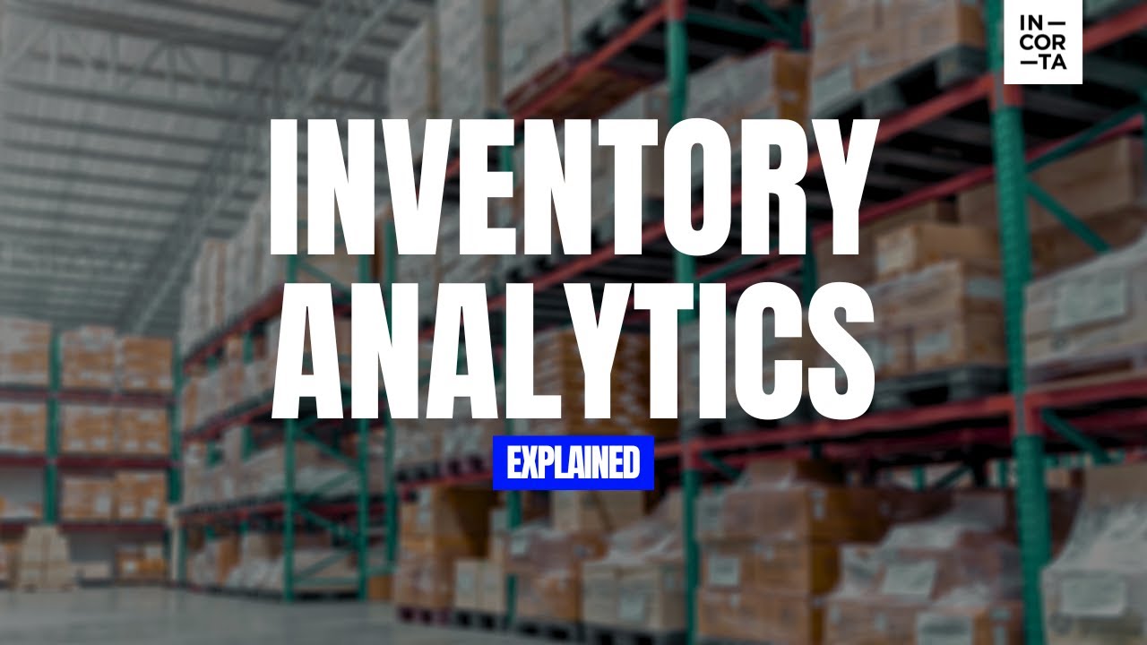 Inventory analytics explained: data schemas and examples