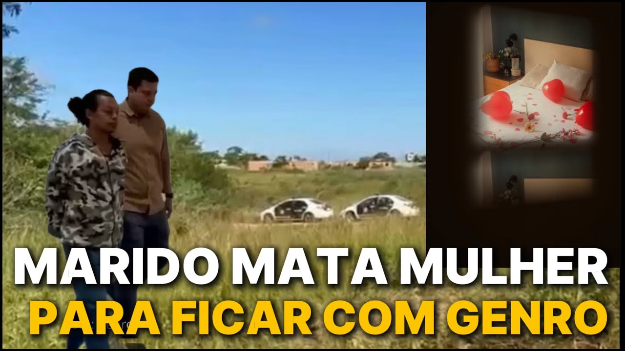 Homem Mata Esposa para Ficar com o Genro.