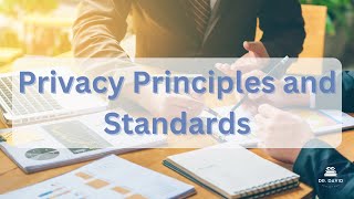 Privacy Principles and Standards - CIPM Certification