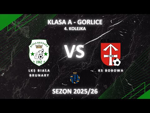 A Klasa Gorlice: LKS Biała Brunary vs KS Bobowa