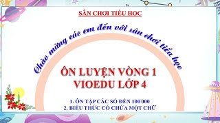Ôn luyện Vioedu lớp 4 vòng 1