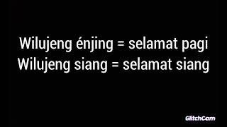 Download lagu Wilujeng énjing = selamat pagi Wilujeng siang = selamat siang Wilujeng sonten = selamat sore mp3