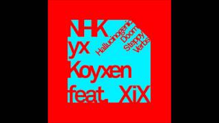 NHK'Koyxeи - 953 (feat XiX)