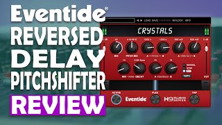 Video thumbnail for Eventide Crystals : Reversed Delay Plugin - Review and Playthrough by White Noise Studio