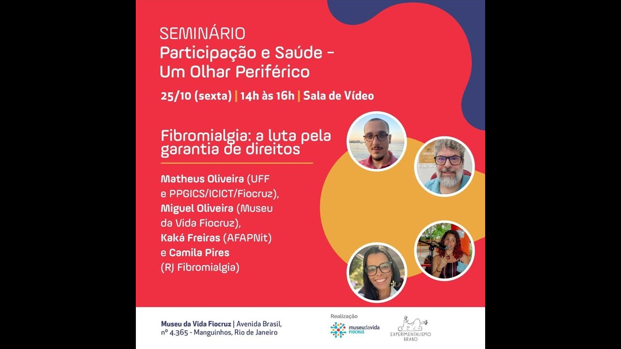 Seminário Participação e Saúde - Um Olhar Periférico/Fibromialgia: a luta pela garantia de direitos