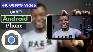 Gcam v8+ Video: Get 4K At 60FPS Video On Any Android Phone