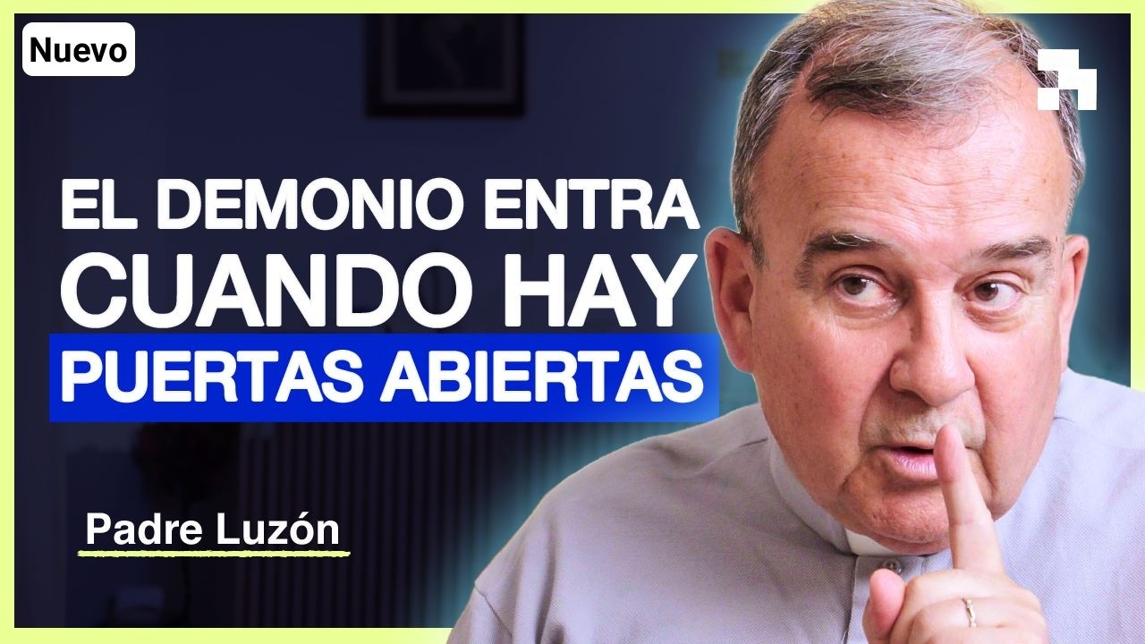 MÁS DE 15.000 EXORCISMOS: ASÍ ACTÚA EL DEMONIO - Padre Luzón | Aladetres 200