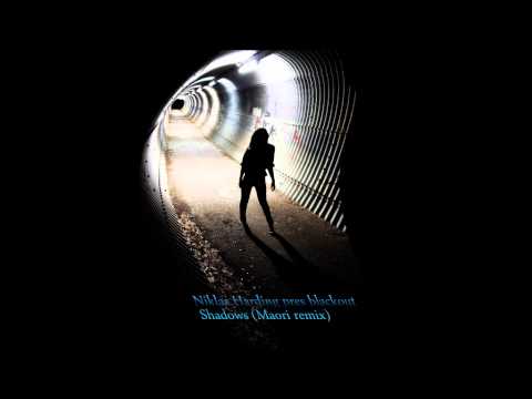 Niklas Harding pres Blackout - Shadows (Maori remix)