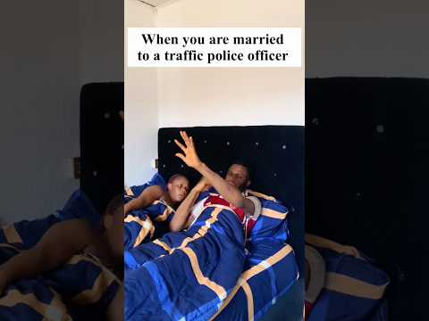 When you are married to a traffic police officer #funny #couplecomedy #viralvideo
