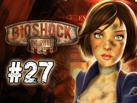 Bioshock Infinite Walkthrough - Part 27 Return to Sender Ultra Let's Play Commentary