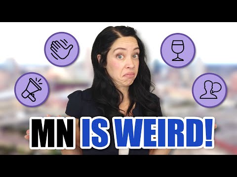 Living in Minnesota; Strange Behaviors