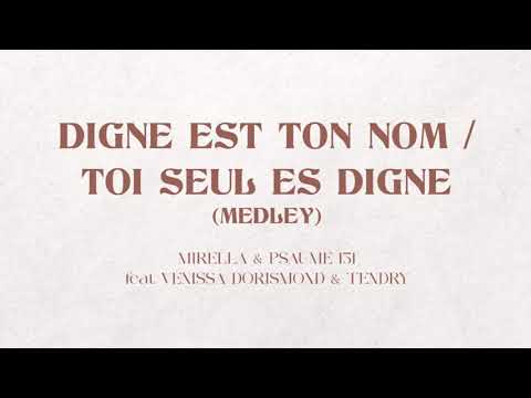 Digne (Lyrics video) - Mirella & Psaume151 feat. Vénissa Dorismond, Tendry