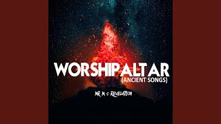 Worship Alter (Ancient Songs)