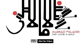 Shabazz Palaces - They Come In Gold