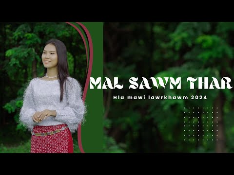 Pathian Hla Thar 2024 - Mai Mal Sawm Thar Hlamawi Lawrkhawm 2024