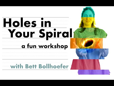 Holes in Your Spiral Workshop with Bett BollHoefer