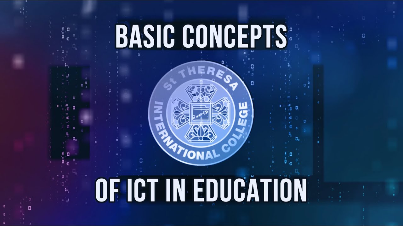 Basic Concepts of ICT In Education