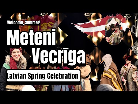 Meteni Festival in Vecrīga | ආයුබෝවන් වසන්තය ! #Meteni#Latvia#latvia Riga #Vecriga#latvia Festival