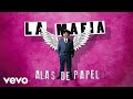 La Mafia - Alas De Papel (Lyric Video)