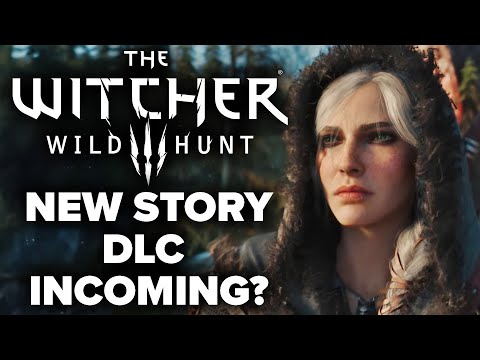 The Witcher 3 New Story DLC - What The HELL Is Going On?