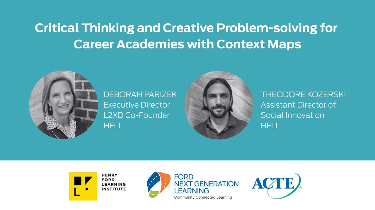 Critical Thinking and Creative Problem Solving for Career Academies with Context Maps